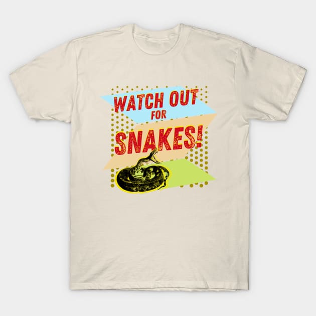 Watchout For Snakes! T-Shirt by TJWDraws